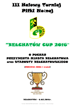 Turniej BEŁCHATÓW CUP 2016_06.02.2016_last