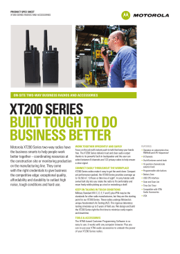 XT200 SERIES BUILT TOUGH TO DO BUSINESS BETTER