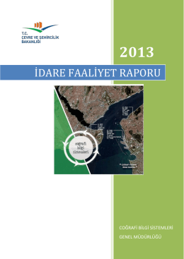 2013 Yılı İdare Faaliyet Raporu Yayınlanmıştır