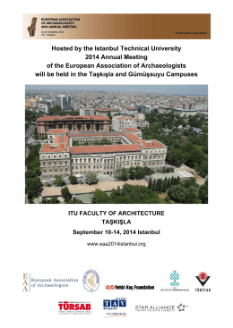 Hosted by the Istanbul Technical University 2014 Annual Meeting of
