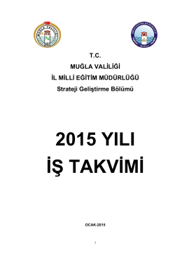 2015 YILI Ġġ TAKVĠMĠ - muğla il millî eğitim müdürlüğü
