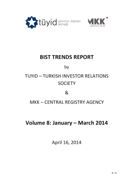 BIST TRENDS REPORT Volume 8: January – March 2014