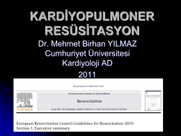 ileri yaşam desteği - Prof.Dr. Mehmet Birhan Yılmaz