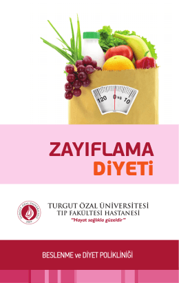 ZAYIFLAMA DiYETi - Turgut Özal Üniversitesi Hastanesi
