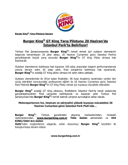 Burger King® GT King Yarış Pilotunu 20 Haziran`da İstanbul Park`ta
