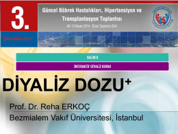 Prof. Dr. Reha ERKOÇ Bezmialem Vakıf Üniversitesi, İstanbul