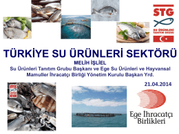 TÜRKİYE SU ÜRÜNLERİ SEKTÖRÜ - Türkiye Yem Sanayicileri Birliği
