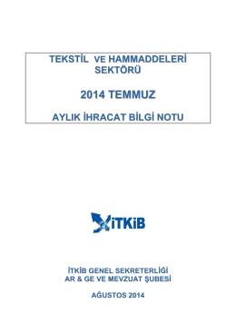 2014 TEMMUZ - İstanbul Tekstil ve Konfeksiyon İhracatçı Birlikleri