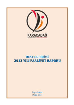 2013 yılı faaliyet raporu - Karacadağ Kalkınma Ajansı
