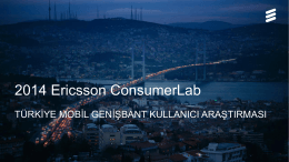 Ericsson ConsumerLab 2014 Türkiye Mobil Genişbant