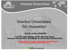 Prof. Dr. Halim İŞSEVER - İstanbul Üniversitesi