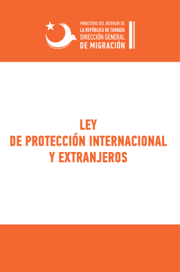 LEY DE PROTECCIÓN INTERNACIONAL Y EXTRANJEROS