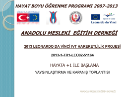 Proje Kapanış Toplantısı Sunumu - Anadolu Mesleki Eğitim Derneği