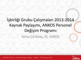 2013 yılı ANKOS Personel Değişim Programı