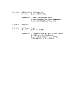 13.30-15.30 KBB Hekimleri için Olgularla Odyoloji Moderatör: Dr