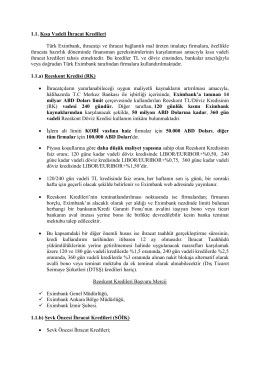 1.1. Kısa Vadeli İhracat Kredileri Türk Eximbank, ihracatçı ve