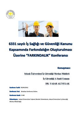 : 09/04/2015 Belediye Konferans Salonu 15:00 Selçuk Üniversitesi