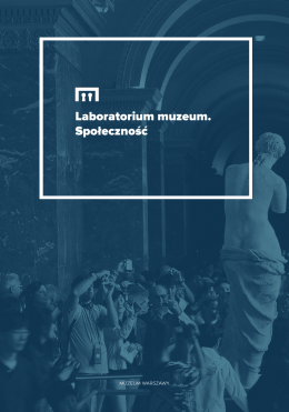 Laboratorium muzeum. Społeczność