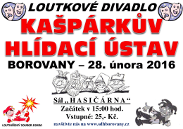 Plakát Kašpárkův hlídací ústav 2016
