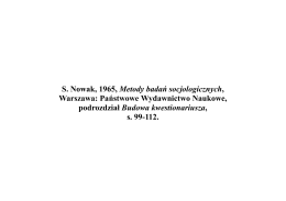 S. Nowak, 1965, Metody badań socjologicznych, Warszawa