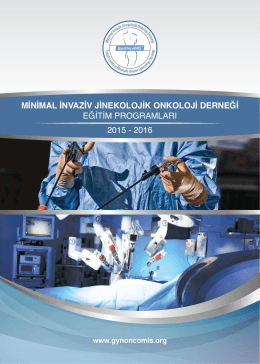 minimal invaziv jinekolojik onkoloji derneği eğitim programları 2015
