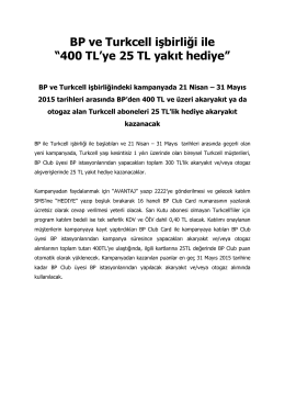 BP ve Turkcell işbirliği ile “400 TL`ye 25 TL yakıt hediye”