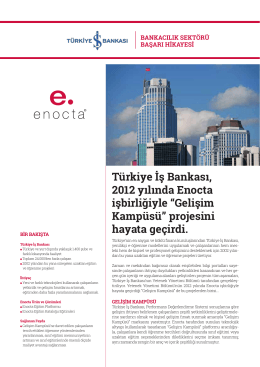 Türkiye İş Bankası, 2012 yılında Enocta işbirliğiyle “Gelişim