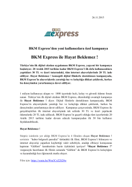 BKM Express ile Hayat Beklemez !