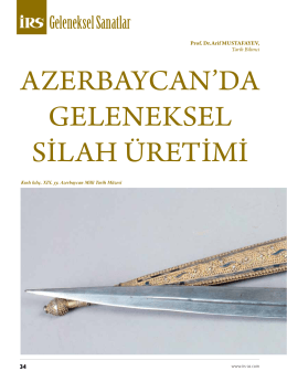 AzerbAycAn`dA geleneksel sİlAh üretİmİ