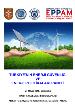 türkiye`nin enerji güvenliği ve enerji politikaları paneli