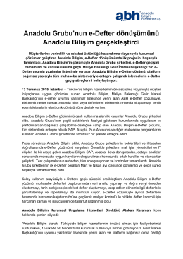 Anadolu Grubu`nun e-Defter dönüşümünü Anadolu Bilişim