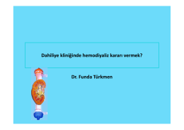Dahiliye kliniğinde hemodiyaliz kararı vermek? Dr. Funda Türkmen