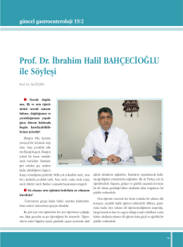 Prof. Dr. İbrahim Halil BAHÇECİOĞLU ile Söyleşi