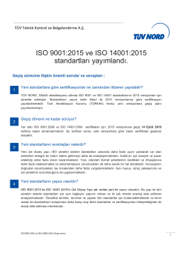 ISO 9001:2015 ve ISO 14001:2015 standartları yayımlandı.