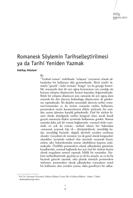 Romanesk Söylemin Tarihselleştirilmesi ya da Tarihi Yeniden Yazmak