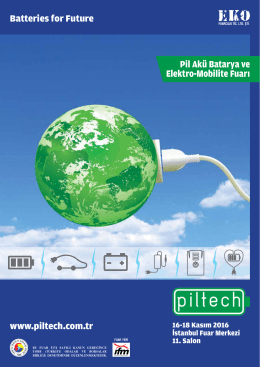 Batteries for Future www.piltech.com.tr Pil Akü Batarya ve Elektro