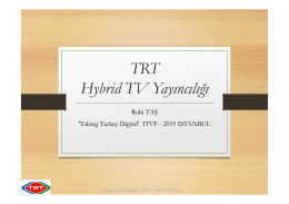 TRT Hybrid TV Yayıncılığı