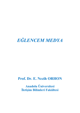 EĞLENCEM MEDYA – Prof. Dr. E. Nezih Orhon
