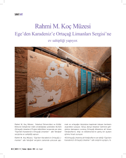 Sanat: Rahmi M. Koç Müzesi Ege`den Karadeniz`e Ortaçağ