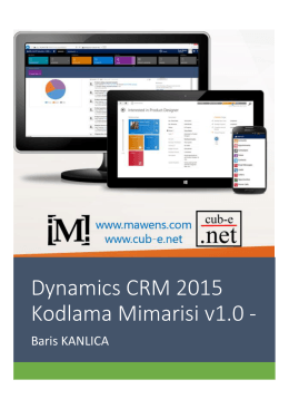 Dynamics CRM 2015 Kodlama Mimarisi v1.0 -