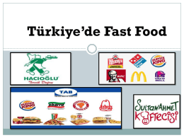Türkiye`de Fast Food Tüketimi