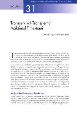 Bölüm 31 - Transservikal-Transsternal Maksimal Timektomi