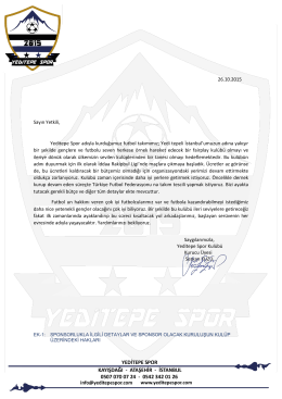 26.10.2015 Sayın Yetkili, Yeditepe Spor adıyla kurduğumuz futbol