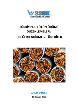Türkiye`de Tütün Ürünü Düzenlemesinin Geleceği