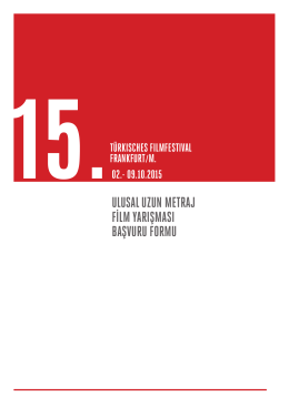 15. ulusal uzun metraj film yarışması başvuru formu