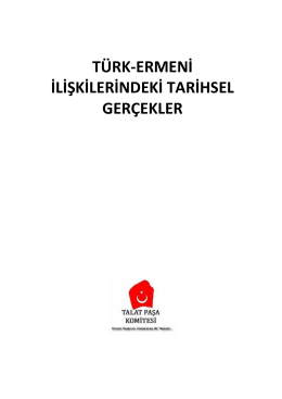 türk-ermeni ilişkilerindeki tarihsel gerçekler