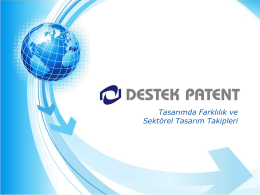 Destek Patent - Tasarımda Farklılık ve Sektörel Tasarım Takipleri