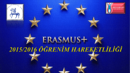 2015-2016 Akademik Yılı Erasmus+ Öğrenim Hareketliliği