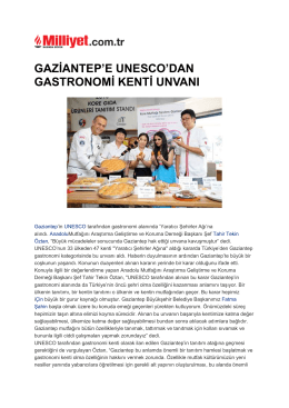 Gaziantep`e Unesco`dan Gastronomi Kenti Unvanı