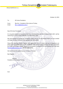 October 14, 2015 To : SIE Union Presidents From : İlke Erol